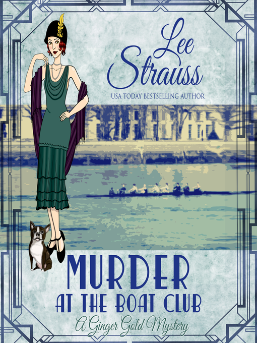 Title details for Murder at the Boat Club by Lee Strauss - Wait list